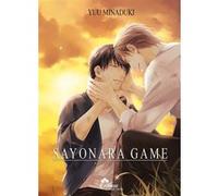 Sayonara Game Yuu Minaduki (Auteur), Yuu Minaduki (Illustration), Yuu Minaduki (Scénario)