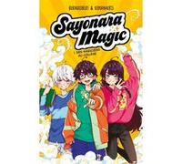 Sayonara Magic - Tome 1 - Des magiciens au collège Axelle Demoulin (Traduction), Burakkuberi (Auteur), Kumanakris (Auteur)