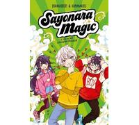 Sayonara Magic - Tome 2 - Un Sort Catastrophique