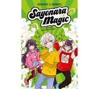 Sayonara Magic - tome 2 - Un sort catastrophique