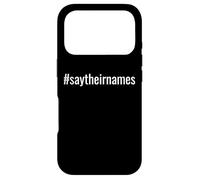 #saytheirnames | Say Their Names Coque pour iPhone 17 Pro
