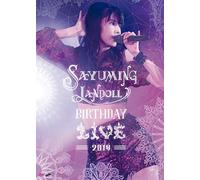 SAYUMINGLANDOLL~BIRTHDAY LIVE 2019~ [DVD]