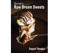 Sayuri's Raw Dream Sweets