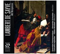 Sayve / Ensemble Polyharmonique / Moulaert - Ad Vesperas [Compact Discs]