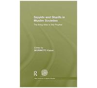 Sayyids And Sharifs In Muslim Societies