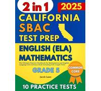 SBAC Test Prep California Grade 5: The 2-in-1 Practice Workbook for Mathematics and English Language Arts Literacy (ELA) Including Full-Length Tests