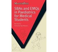 Sbas And Emqs In Paediatrics For Medical Students