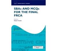 SBAs and MCQs for the Final FRCA by Edited by Rakesh Tandon Paperback Book Edited by Rakesh Tandon (Auteur)