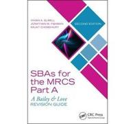 SBAs for the MRCS Part A: A Bailey & Love Revision Guide - [Version Originale] Inconnu (Auteur)