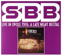 SBB - SBB: Live In Opole 1976. A Late Night Recital [CD]