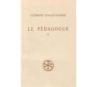 Sc 108 le pedagogue - livre 2 - Clément D'alexandrie - Cerf - relié - Etude