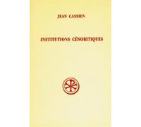 Sc 109 institutions cénobitiques - Jean Cassien - Cerf - broché - Essai