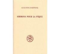 Sc 116 sermons pour la paque Augustin d’Hippone (Auteur)
