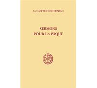 Sc 116 sermons pour la paque - Augustin d’Hippone - Cerf - broché - Anthologie