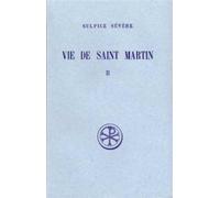 Sc 134 vie de saint martin - tome 2 Vie de saint Martin Tome 2 - Sulpice Sévère - Cerf - broché - Etude