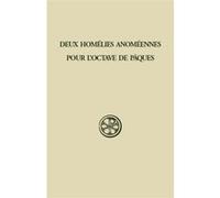 Deux homélies annonéennes pour l'Octave de Pâques