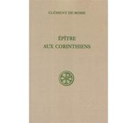 Sc 167 epitre aux corinthiens Clement De Rome (Auteur)