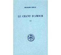 Le Chant d'amour : mélos amoris, tome 2