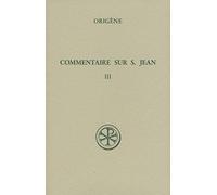 SC 222 Commentaire sur saint Jean, III