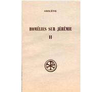 Sc 238 homélies sur jérémie, ii Origène (Auteur)