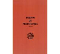 Collectif – Targum du Pentateuque – Tome 1 : Genèse (1)