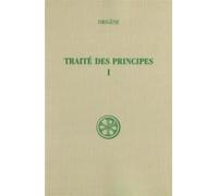 Sc 252 traite des principes - tome 1 Introduction, texte critique de la version de Rufin, traduction - Origène - Cerf - broché - Essai