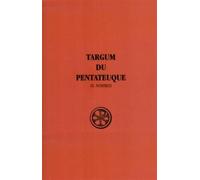 Sc 261 targum du pentateuque - tome 3 nombres - Targum du Pentateuque Tome 3 - Jacques Robert - Cerf - Livre