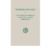 Sc 27 homelies pascales - tome 1 Tome 1 - Hippolyte de Rome - Cerf - broché - Essai