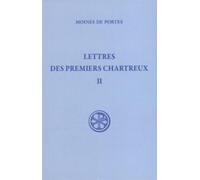 Sc 274 lettres des premiers chartreux ii - Anthelme de Chignin - Cerf - broché - Essai