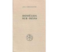 Sc 277 homelies sur ozias Chrysostome Jean (Auteur)