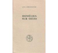 Sc 277 homelies sur ozias - Chrysostome Jean - Cerf - broché - Livre