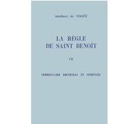 La règle de saint Benoît, tome 7 - Edition 1977