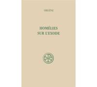 Sc 321 homelies sur l'exode Origène (Auteur)
