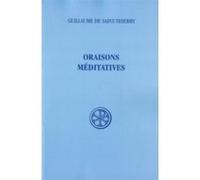 Sc 324 oraisons meditatives GUILLAUME SAINT-THIE (Auteur)