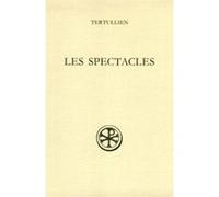 Sc 332 les spectacles Tertullien (Auteur)