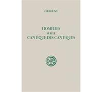 Homélies sur le Cantique des Cantiques numéro 37 bis