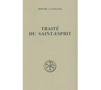 Sc 386 traite du saint-esprit - Didyme L'aveugle - Cerf - broché - Etude