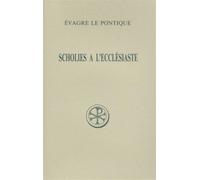 Sc 397 scholies à l'ecclésiaste - Evagre Le Pontique - Cerf - broché - Etude
