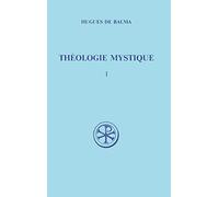 SC 408 Théologie mystique, I