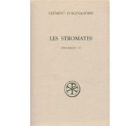 Sc 446 les stromates, vi Clément D'alexandrie (Auteur)