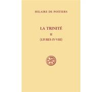 Sc 448 la trinite - tome 2 (livres iv-viii) Hilaire De Poitiers (Auteur)