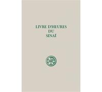 Sc 486 livre d'heures du sinai AJJOUB MAXIME LEILA (Auteur)