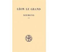 SC 49 bis SERMONS - TOME 2 Léon Le Grand (Auteur)