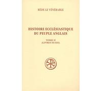 SC 490 Histoire ecclésiastique du peuple anglais, II (livres 3-4)