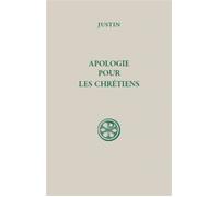 SC 507, Apologie pour les chrétiens - Justin - Cerf - broché - Essai