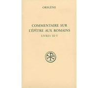 SC 539 Commentaire sur l'Épitre aux Romains, II