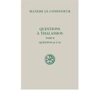Sc 554 questions a thalassios - tome 2 - Maxime De Chrysopolis, Maxime Le Confess - Cerf - broché - Etude