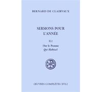 Sc 570 sermons pour l'annee - tome 2 2 - Bernard De Clairvaux - Cerf - relié - Essai
