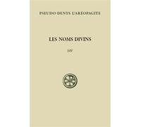 Les noms divins Chapitre I-IV