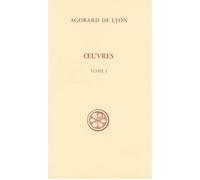 Sc 583 oeuvres - tome 1 - Agobard de Lyon - Cerf - relié - Essai